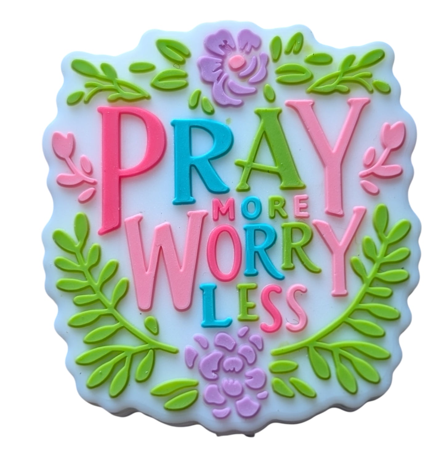 Pray More, Worry Less - White