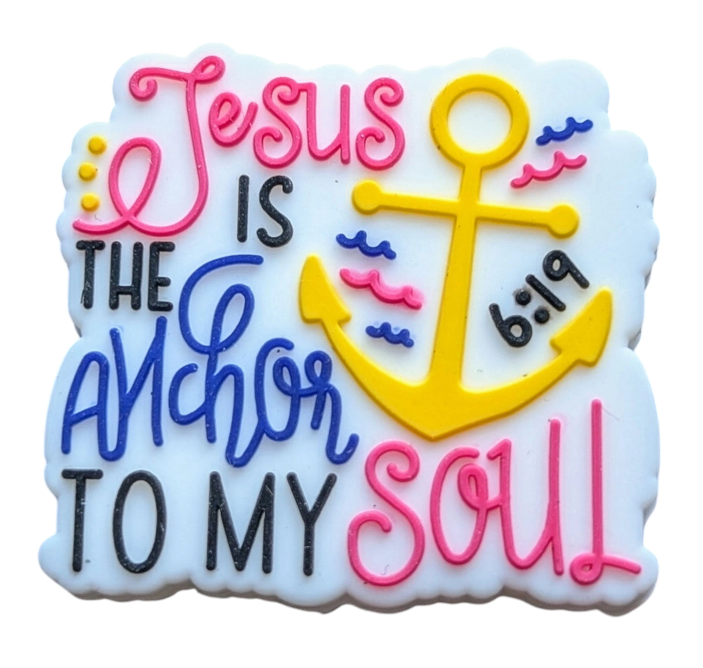 Jesus is The Anchor To My Soul