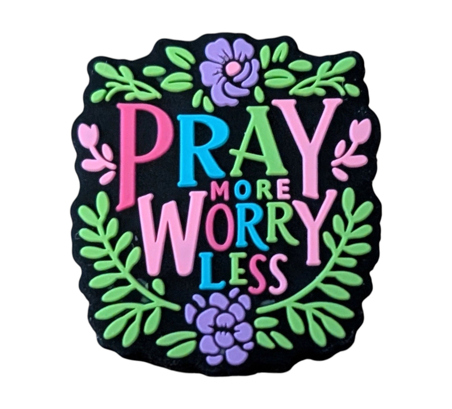Pray More, Worry Less