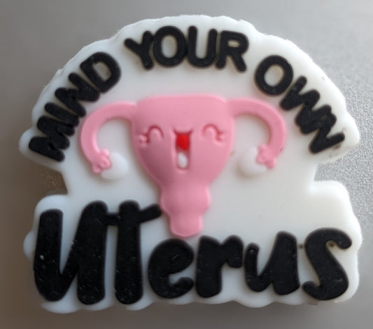 Mind your own uterus