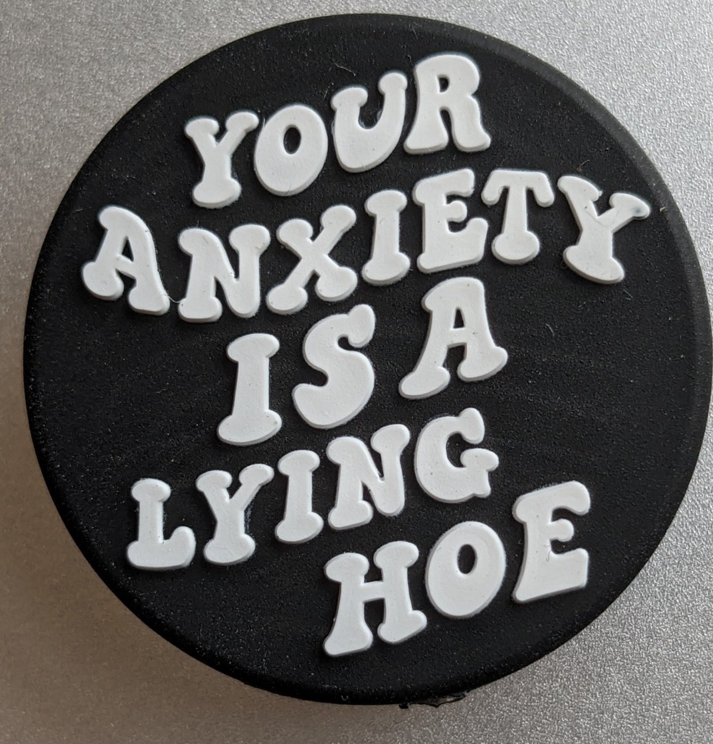 Your Anxiety is a Lying Hoe