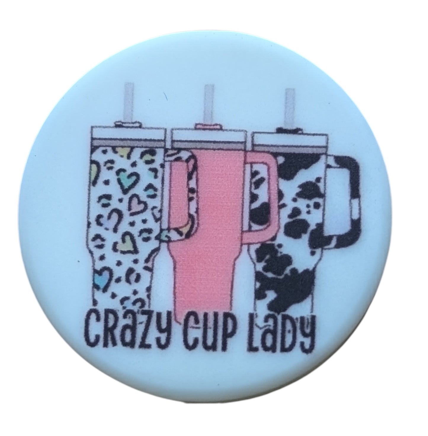 Crazy Cup Lady Round