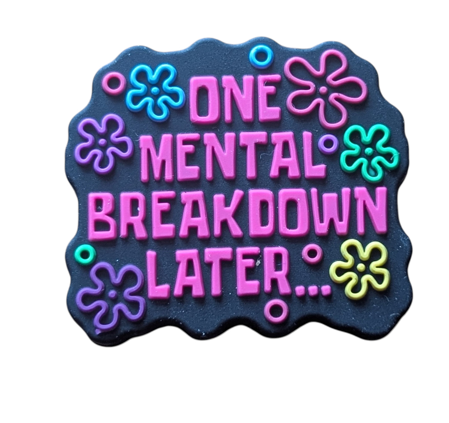 One Mental Breakdown Later....