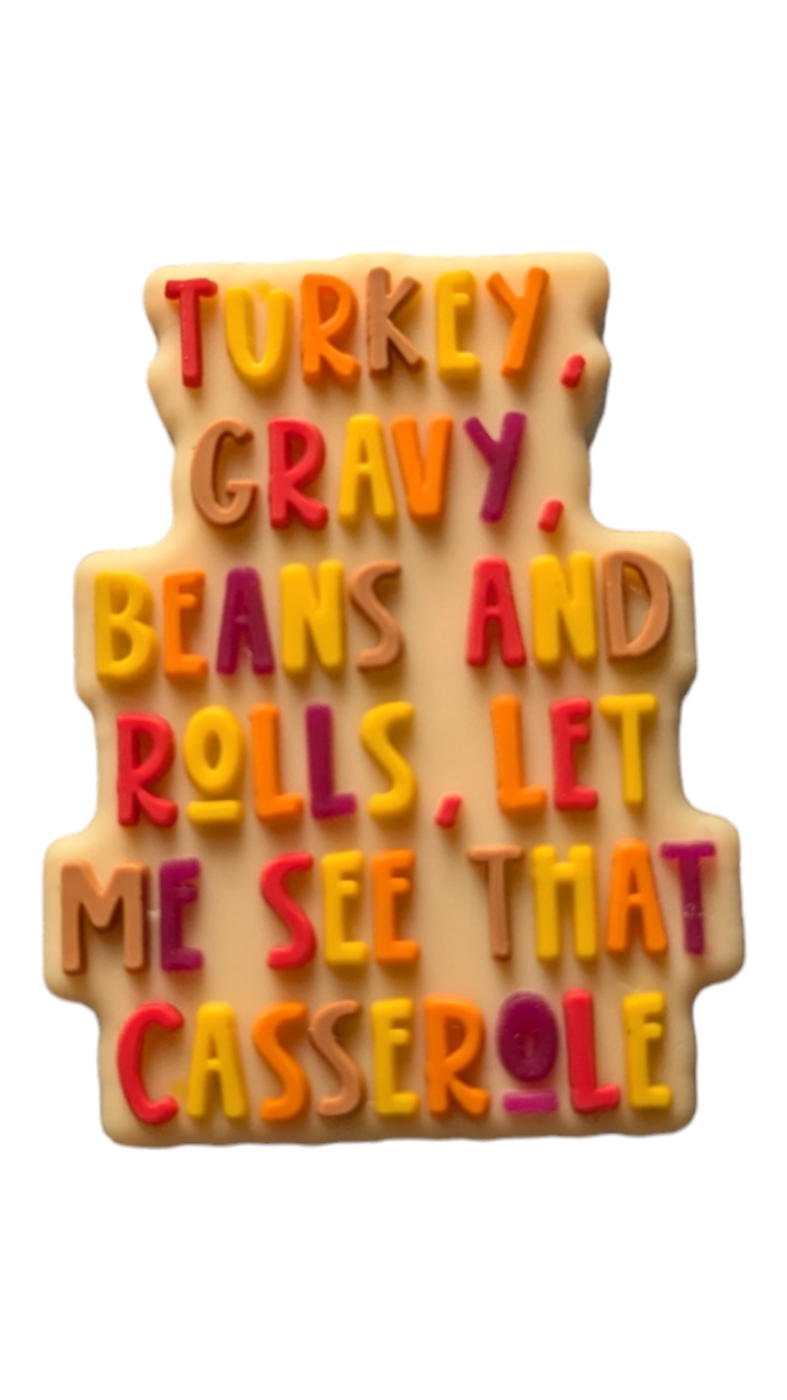 Turkey, Gravy, Beans and Rolls, Let Me See That Caserole