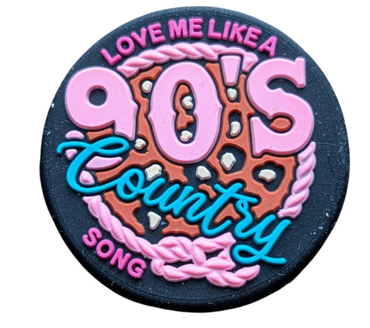 Love Me Like A 90'S Country Song